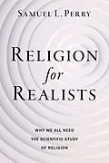 PDF Religion for Realists von Samuel L. Perry