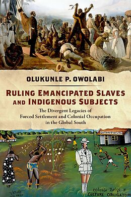 eBook (pdf) Ruling Emancipated Slaves and Indigenous Subjects de Olukunle P. Owolabi