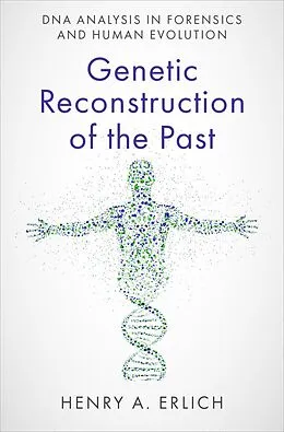 E-Book (epub) Genetic Reconstruction of the Past von Henry A. Erlich