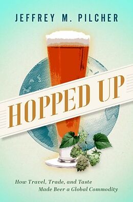 Livre Relié Hopped Up de Jeffrey M. Pilcher