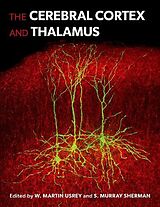 Livre Relié The Cerebral Cortex and Thalamus de W. Martin (Professor and Chair of Neurobiol Usrey