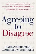 E-Book (epub) Agreeing to Disagree von Nathan S. Chapman, Michael W. Mcconnell