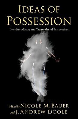 Livre Relié Ideas of Possession de Nicole M. (EDT) Bauer, J. Andrew (EDT) Doole