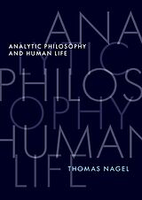 E-Book (pdf) Analytic Philosophy and Human Life von Thomas Nagel