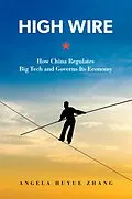 E-Book (epub) High Wire von Angela Huyue Zhang