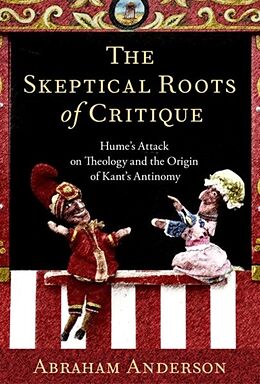 Livre Relié The Skeptical Roots of Critique de Abraham Anderson