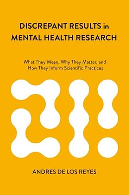 Livre Relié Discrepant Results in Mental Health Research de Andres De Los Reyes