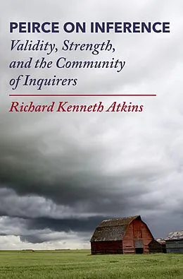 E-Book (epub) Peirce on Inference von Richard Kenneth Atkins