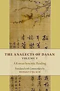 E-Book (pdf) The Analects of Dasan, Volume V von 