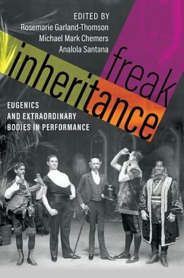 Couverture cartonnée Freak Inheritance de Rosemarie Chemers, Michael Mark ( Garland-Thomson