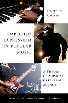 eBook (pdf) Embodied Expression in Popular Music de Timothy Koozin