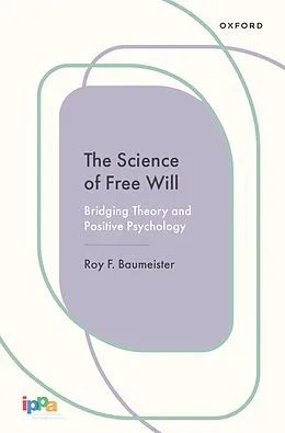 E-Book (epub) The Science of Free Will von Roy F. Baumeister