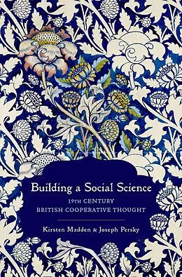 PDF Building a Social Science von Kirsten Madden, Joseph Persky