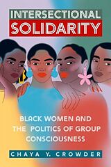 Couverture cartonnée Intersectional Solidarity de Chaya Y. Crowder