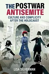 Fester Einband The Postwar Antisemite von Lisa Silverman