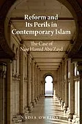 E-Book (pdf) Reform and Its Perils in Contemporary Islam von Nadia Oweidat