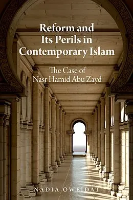 E-Book (pdf) Reform and Its Perils in Contemporary Islam von Nadia Oweidat