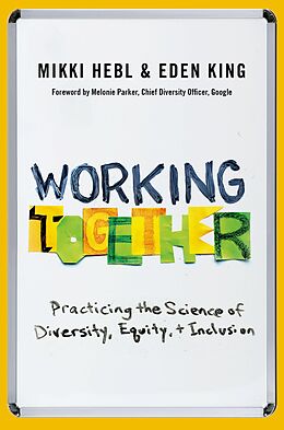 eBook (pdf) Working Together de Mikki Hebl, Eden King