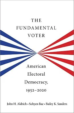 E-Book (epub) The Fundamental Voter von John H. Aldrich, Suhyen Bae, Bailey K. Sanders
