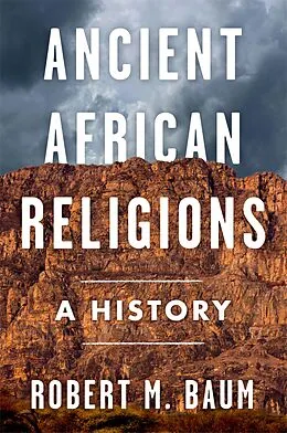 E-Book (pdf) Ancient African Religions von Robert M. Baum