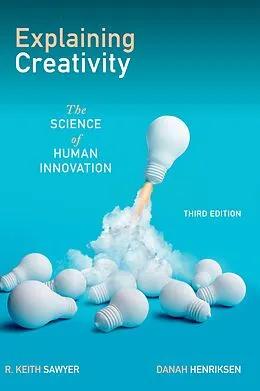 E-Book (pdf) Explaining Creativity von R. Keith Sawyer, Danah Henriksen