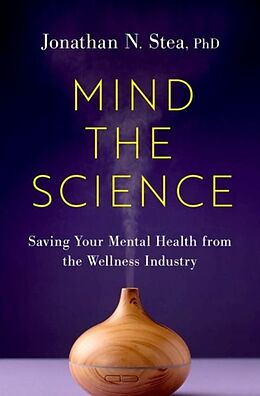 Livre Relié Mind the Science de Jonathan N. Stea