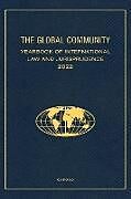 Livre Relié The Global Community Yearbook of International Law and Jurisprudence 2022 de Giuliana (Emeritus Professor of Ziccardi Capaldo