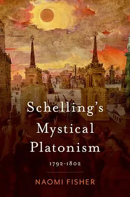 E-Book (pdf) Schelling's Mystical Platonism von Naomi Fisher