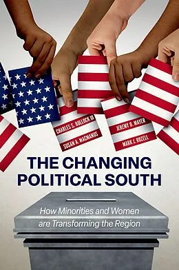 E-Book (pdf) The Changing Political South von Iii Bullock, Jeremy D. Mayer, Susan A. MacManus