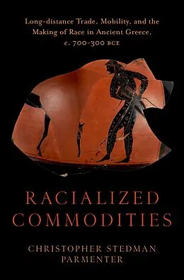 E-Book (epub) Racialized Commodities von Christopher Stedman Parmenter