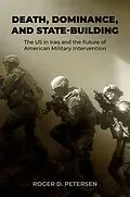 E-Book (epub) Death, Dominance, and State-Building von Roger D. Petersen