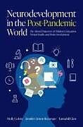 Livre Relié Neurodevelopment in the Post-Pandemic World de Molly Colvin, Jennifer Linton Reesman, Tannahill Glen