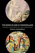 E-Book (pdf) The Book of Job in Wonderland von Ryan M. Armstrong