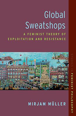 eBook (pdf) Global Sweatshops de Mirjam Müller