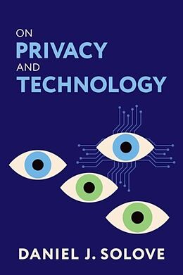 Livre Relié On Privacy and Technology de Daniel J. Solove