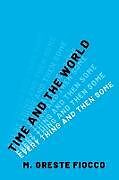 Livre Relié Time and the World de M. Oreste Fiocco