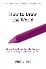 Livre Relié How to Draw the World de Philip Nel