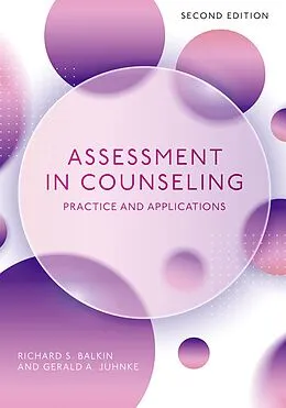 E-Book (epub) Assessment in Counseling von Richard S. Balkin, Gerald A. Juhnke