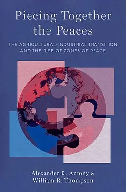 E-Book (epub) Piecing Together the Peaces von Alexander K. Antony, William R. Thompson