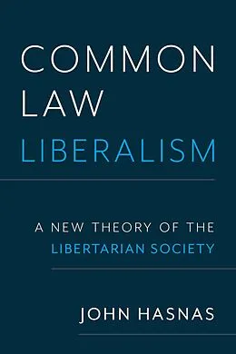 E-Book (pdf) Common Law Liberalism von John Hasnas