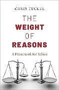 Livre Relié The Weight of Reasons de Chris Tucker