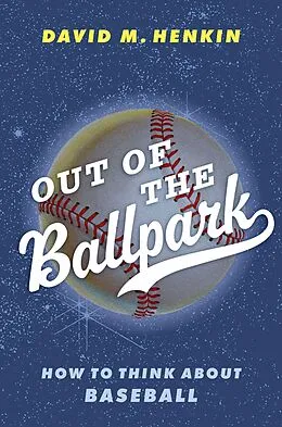 E-Book (pdf) Out of the Ballpark von David M. Henkin