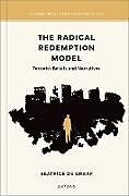 Livre Relié The Radical Redemption Model de Beatrice de Graaf