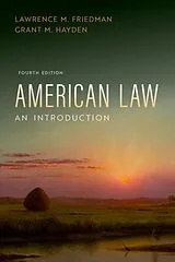 Fester Einband American Law von Lawrence M. Friedman, Hayden Grant M.