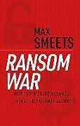 Livre Relié Ransom War de Max Smeets