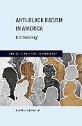 Livre Relié Anti-Black Racism in America de Thomas F. Pettigrew