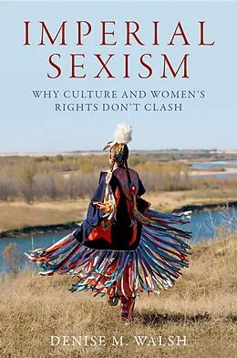 E-Book (epub) Imperial Sexism von Denise M. Walsh