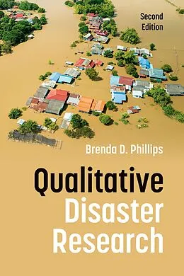 E-Book (epub) Qualitative Disaster Research von Brenda D. Phillips