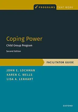 E-Book (epub) Coping Power von John E. Lochman, Karen C. Wells, Lisa A. Lenhart