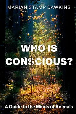 E-Book (epub) Who is Conscious? von Marian Stamp Dawkins